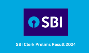 SBI Clerk Prelims Result 2024