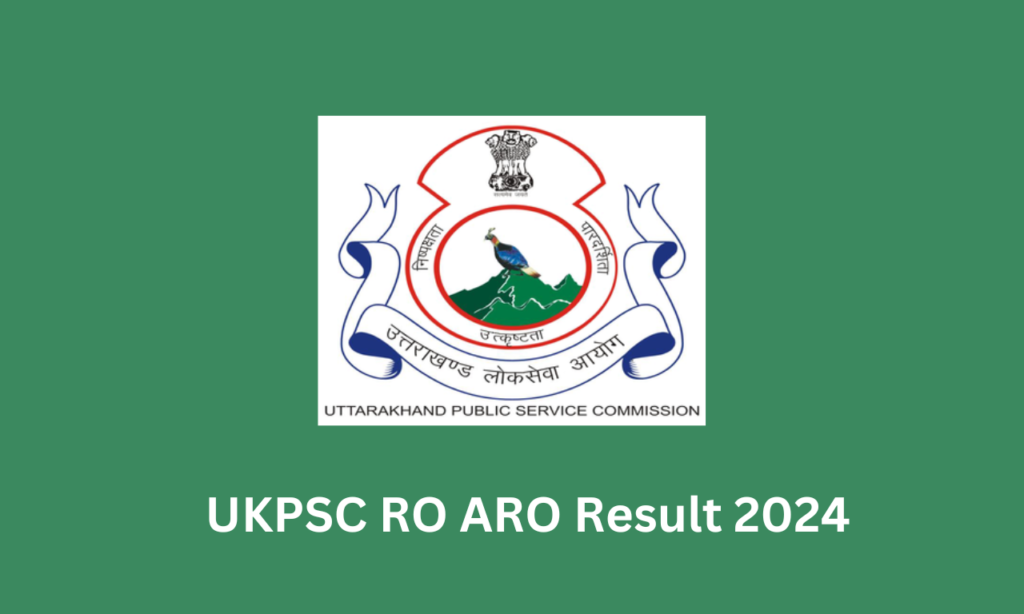 UKPSC RO ARO Result 2024