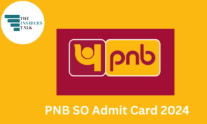 PNB SO Admit Card 2024